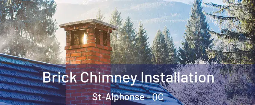  Brick Chimney Installation St-Alphonse - QC