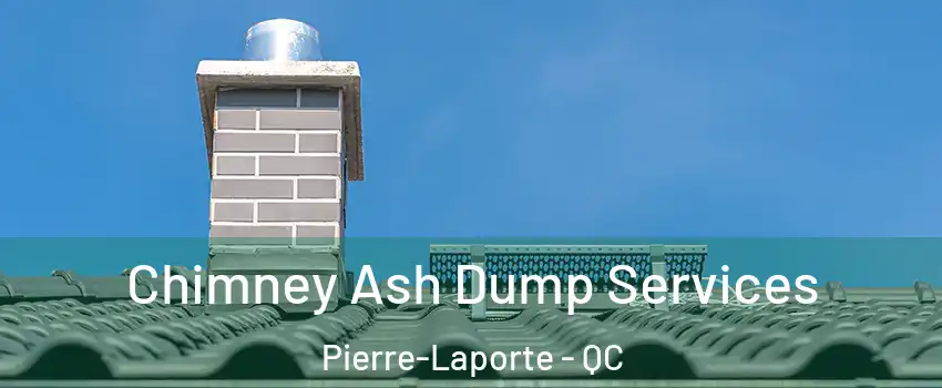  Chimney Ash Dump Services Pierre-Laporte - QC