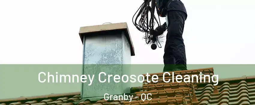  Chimney Creosote Cleaning Granby - QC