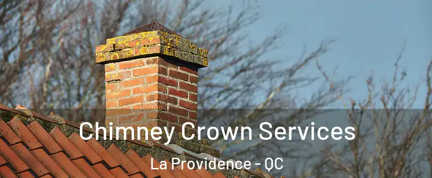  Chimney Crown Services La Providence - QC