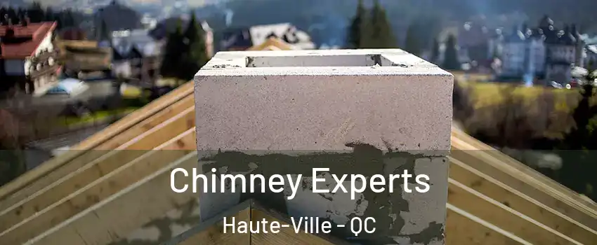 Chimney Experts Haute-Ville - QC