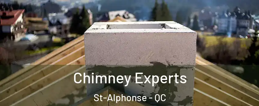 Chimney Experts St-Alphonse - QC