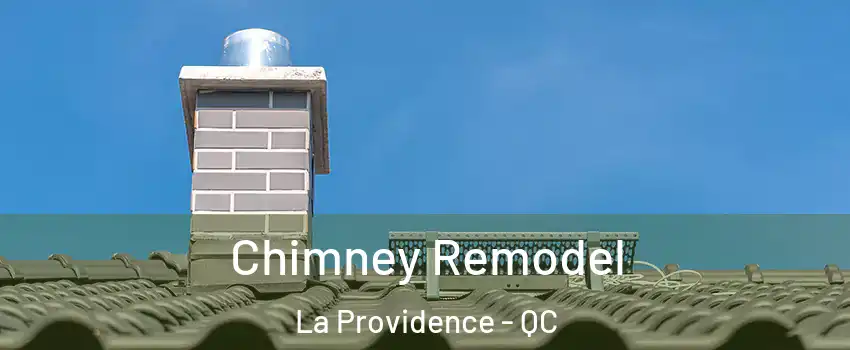  Chimney Remodel La Providence - QC