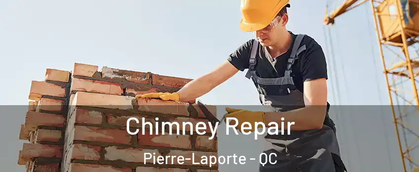  Chimney Repair Pierre-Laporte - QC