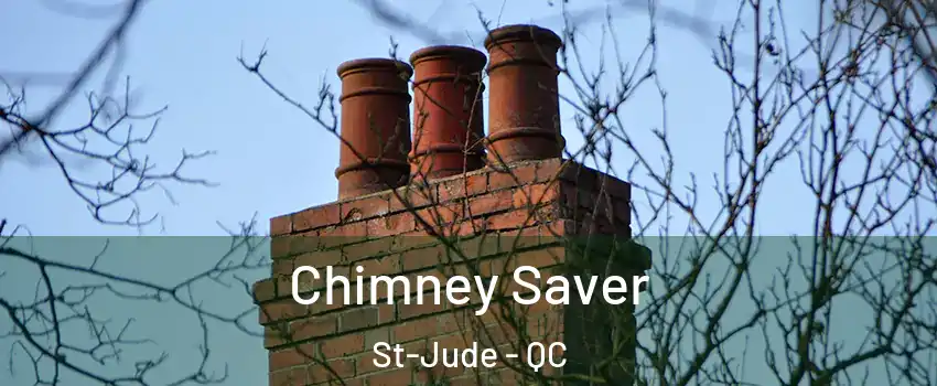  Chimney Saver St-Jude - QC