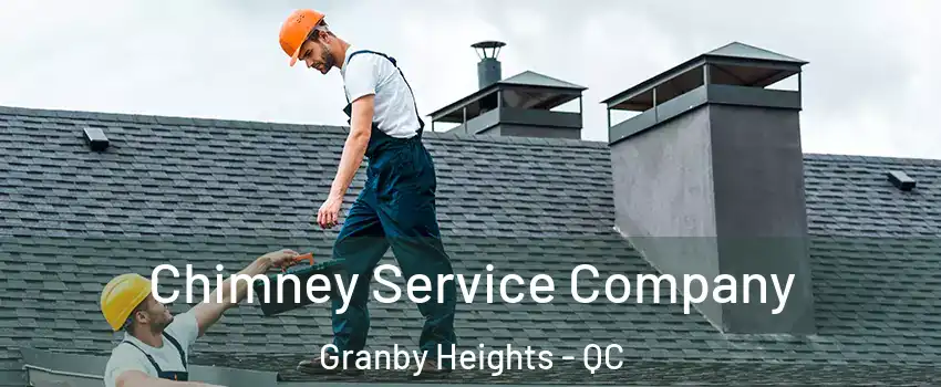  Chimney Service Company Granby Heights - QC