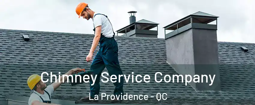  Chimney Service Company La Providence - QC
