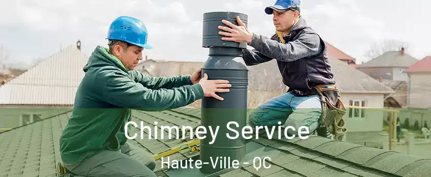  Chimney Service Haute-Ville - QC