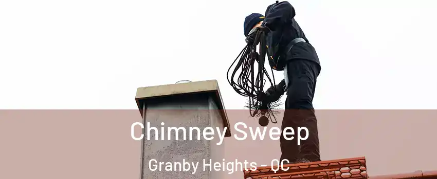  Chimney Sweep Granby Heights - QC