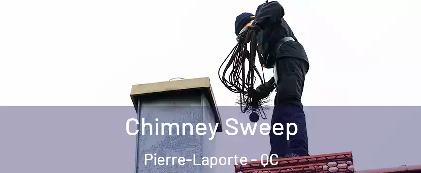  Chimney Sweep Pierre-Laporte - QC