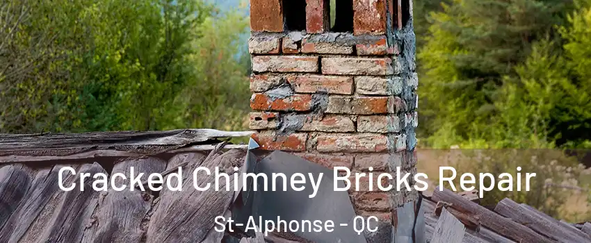  Cracked Chimney Bricks Repair St-Alphonse - QC