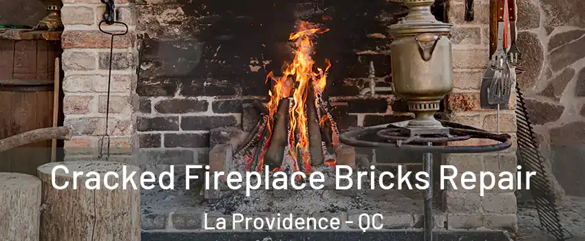  Cracked Fireplace Bricks Repair La Providence - QC