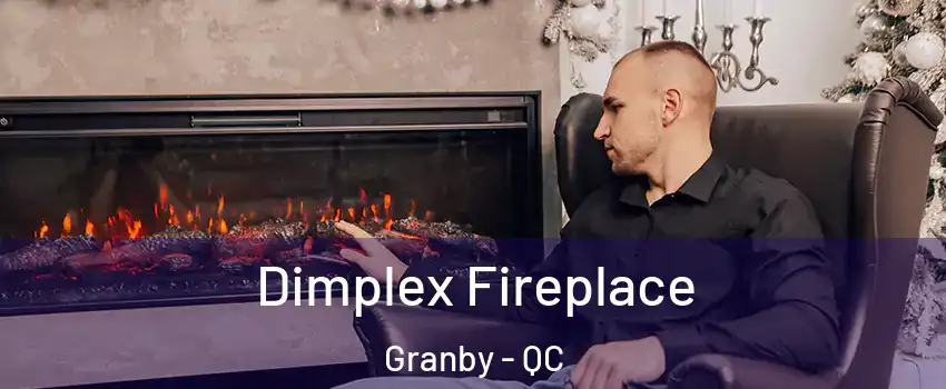  Dimplex Fireplace Granby - QC
