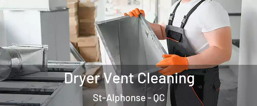 Dryer Vent Cleaning St-Alphonse - QC