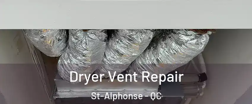  Dryer Vent Repair St-Alphonse - QC