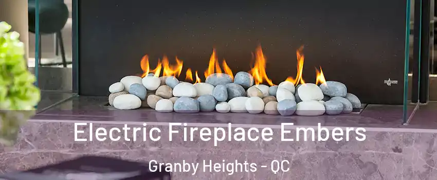  Electric Fireplace Embers Granby Heights - QC