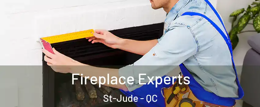  Fireplace Experts St-Jude - QC