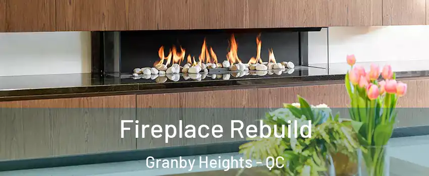  Fireplace Rebuild Granby Heights - QC