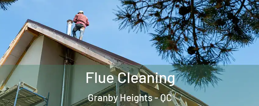  Flue Cleaning Granby Heights - QC
