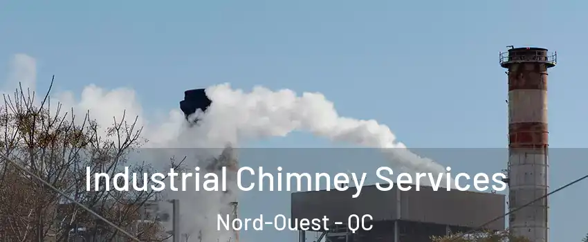  Industrial Chimney Services Nord-Ouest - QC