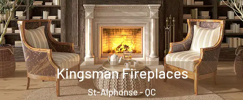  Kingsman Fireplaces St-Alphonse - QC