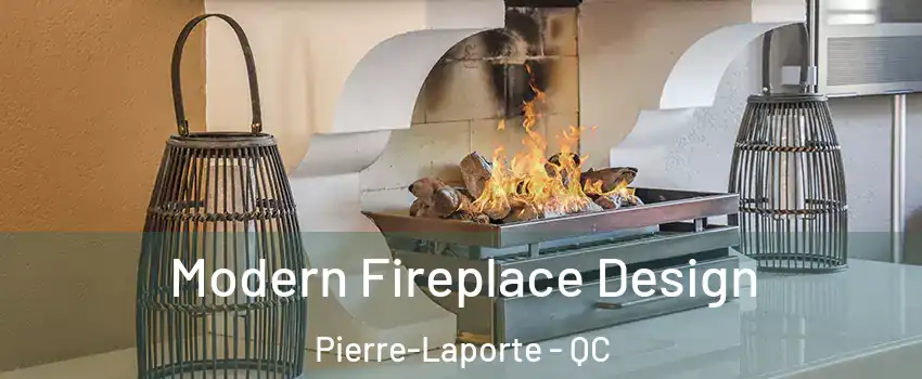  Modern Fireplace Design Pierre-Laporte - QC