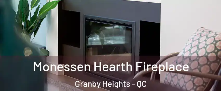  Monessen Hearth Fireplace Granby Heights - QC