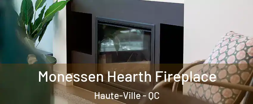  Monessen Hearth Fireplace Haute-Ville - QC