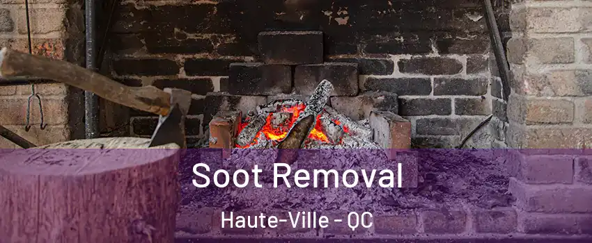  Soot Removal Haute-Ville - QC