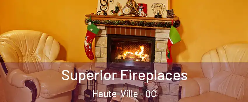  Superior Fireplaces Haute-Ville - QC